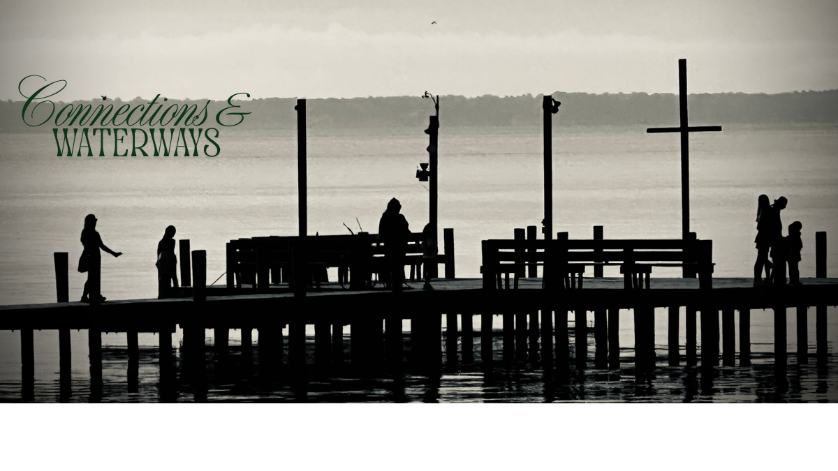 Sights of Sound: Connections and Waterways
